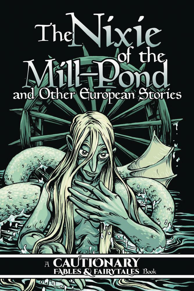 Nixie of Mill Pond & Other European Stories GN