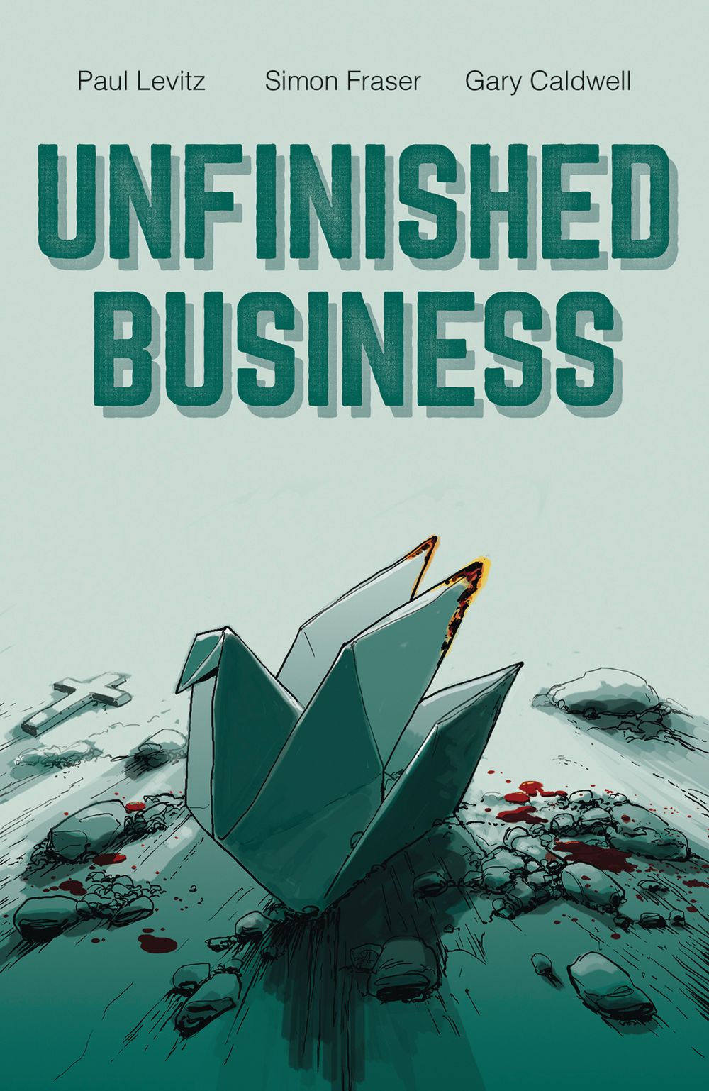 Unfinished Business HC