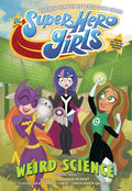 DC Super Hero Girls S02 TP VOL 03 Weird Science