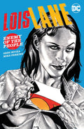 Lois Lane Enemy of the People TP
