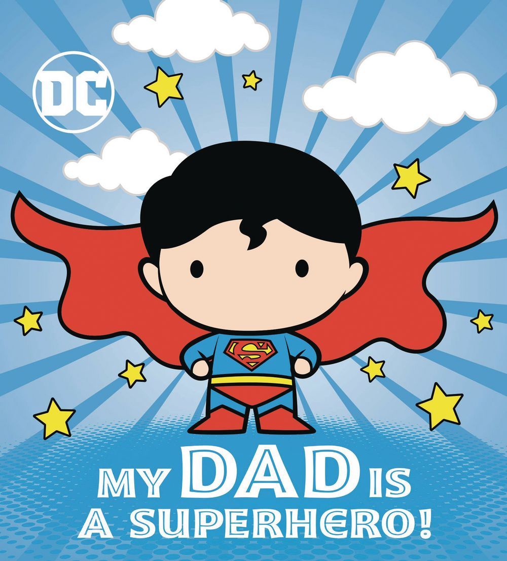 DC Superman My Dad Is Superhero Board Book HC
