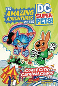 DC Super Pets TP Coast City Carnival Chaos