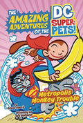 DC Super Pets TP Metropolis Monkey Trouble