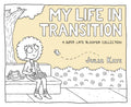 My Life In Transition SC