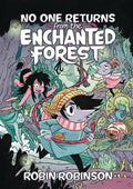 No One Returns From the Enchanted Forest GN