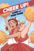 Cheer Up Love & Pom Poms