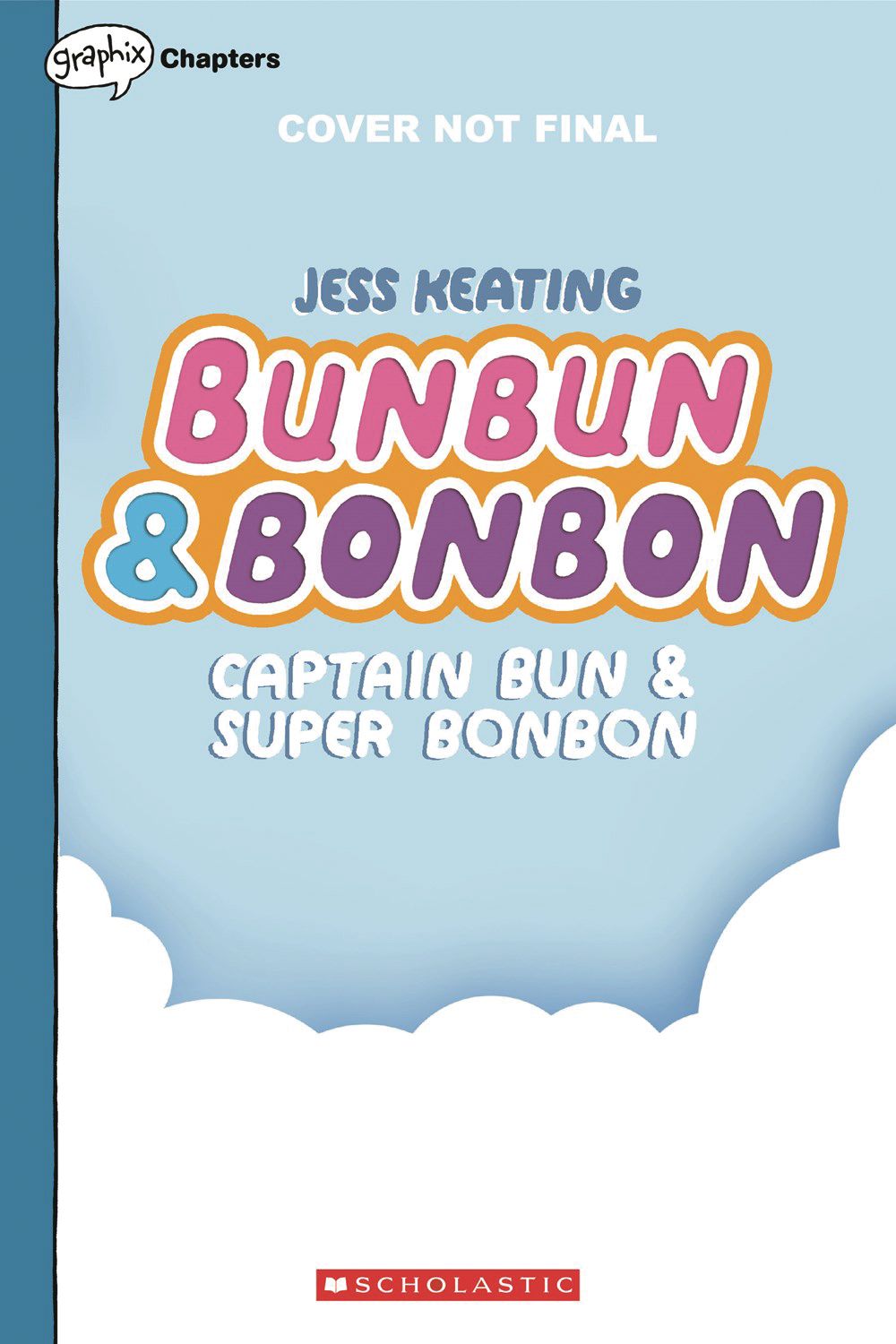Bunbun & Bonbon GN #3 Capt Bun & Super Bonbon