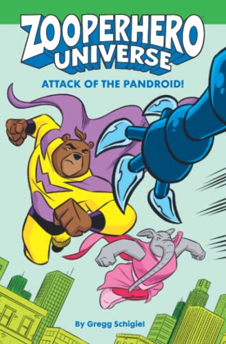 Zooperhero Universe Attack of the Pandroid