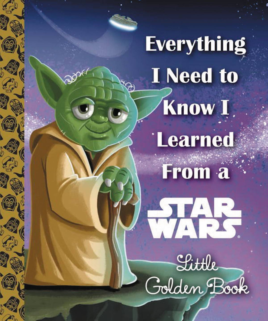 Everything Need Know Learned From Star War Little Golden Book