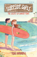 Surfside Girls GN VOL 01 Secret of Danger Point