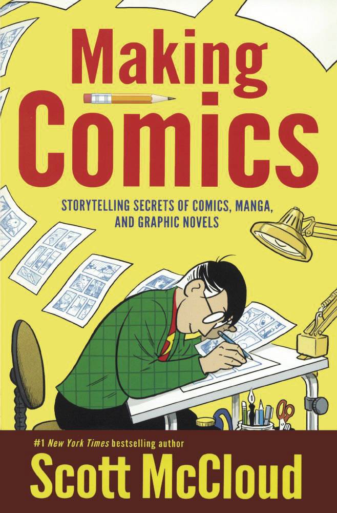 Making Comics Storytelling Secrets Of Comics Manga & Graphic Novels