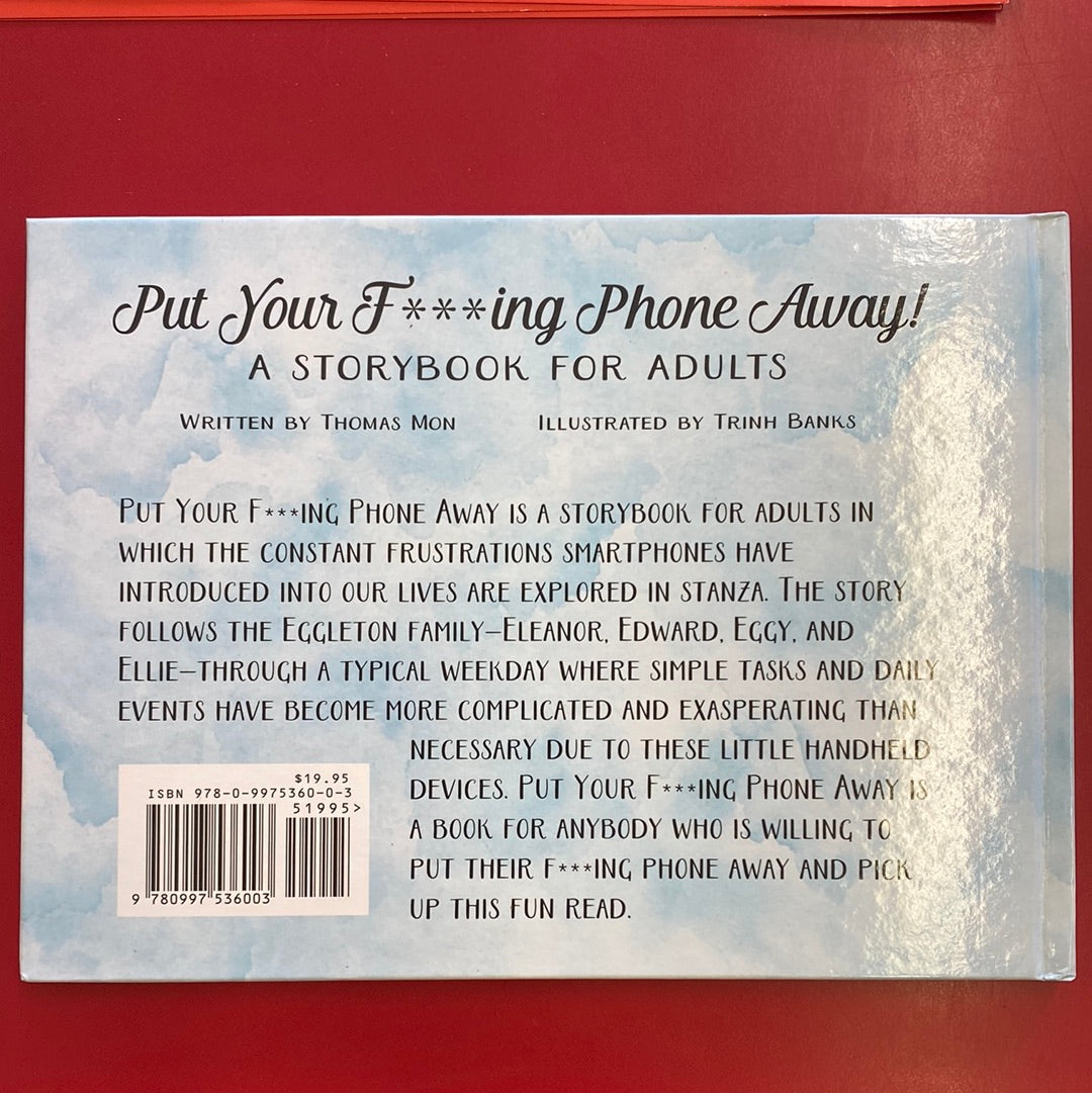 Put Your F***ing Phone Away! A Storybook for Adults