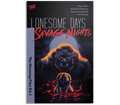 Lonesome Days Savage Nights